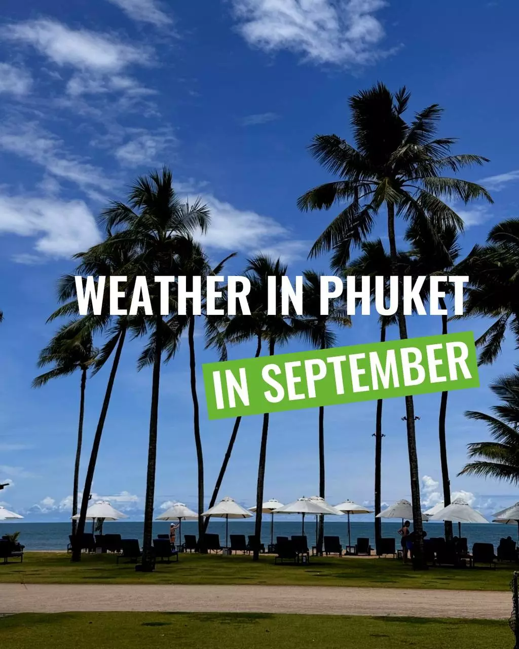 What will be the weather in Phuket in September