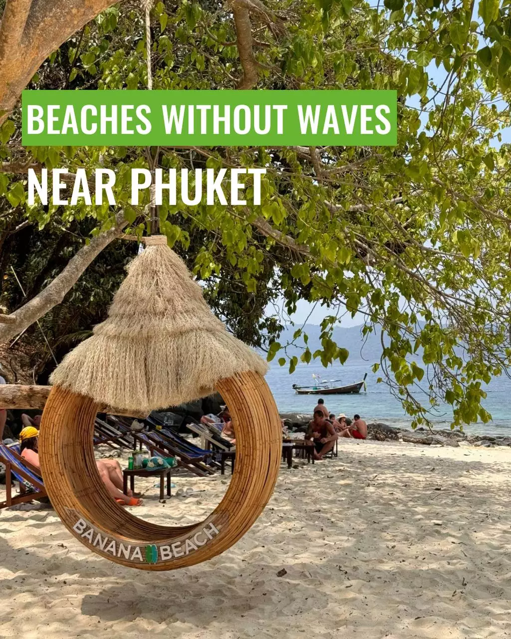 Which Phuket beaches are wave-free