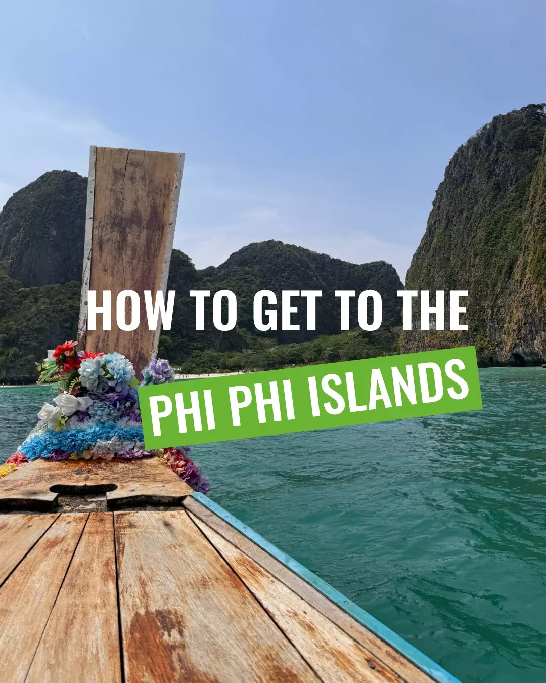 How to get to Phi Phi Phi Island in Phuket