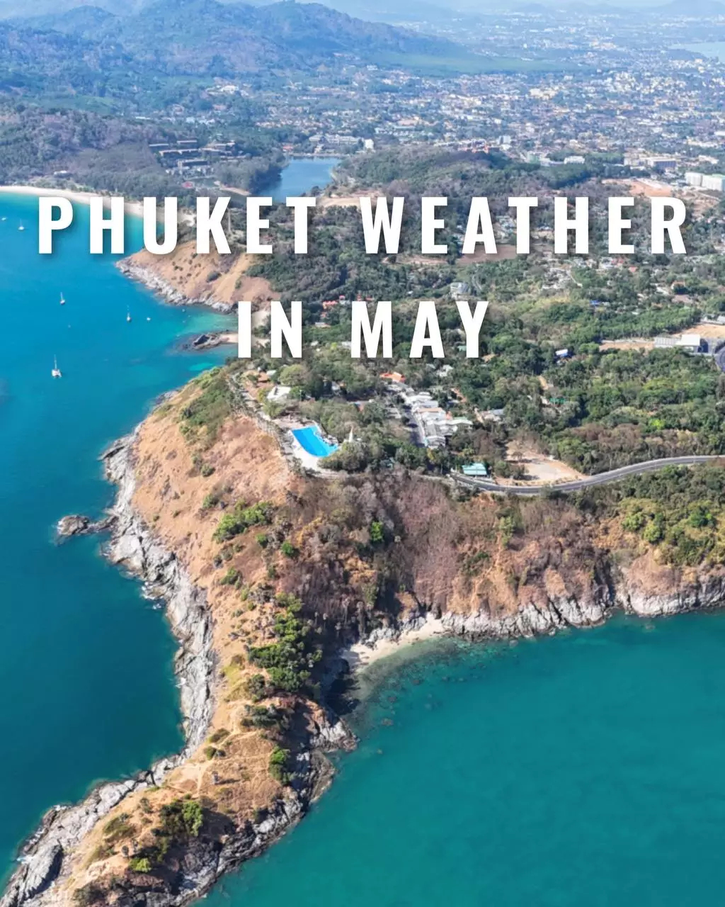 What is the weather in Phuket climate in May