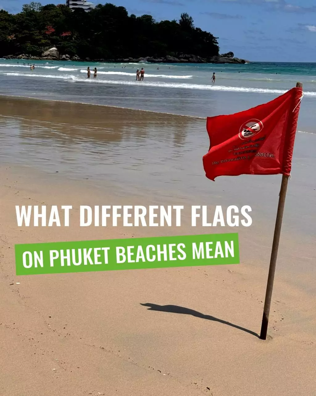 Safety flags on Phuket beaches