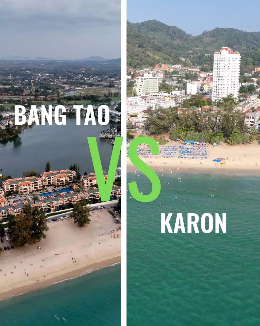 Which district is better Bang Tao or Karon in Phuket